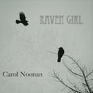 Raven Girl CD by Carol Noonan